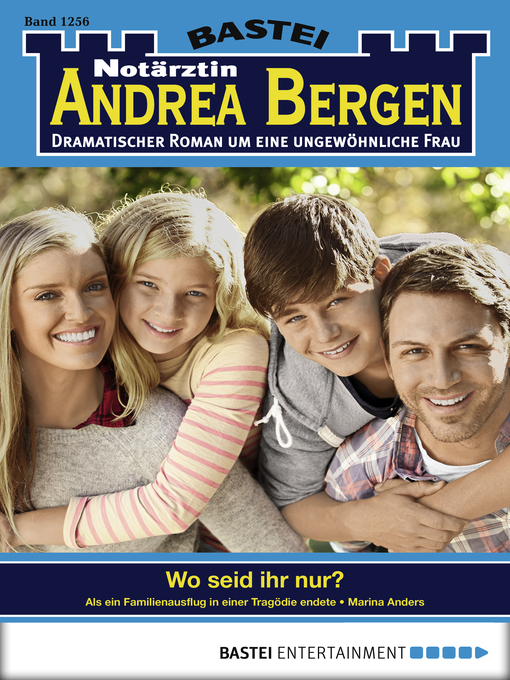 Title details for Notärztin Andrea Bergen--Folge 1256 by Marina Anders - Available